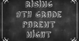 Rising 9th grade parent night